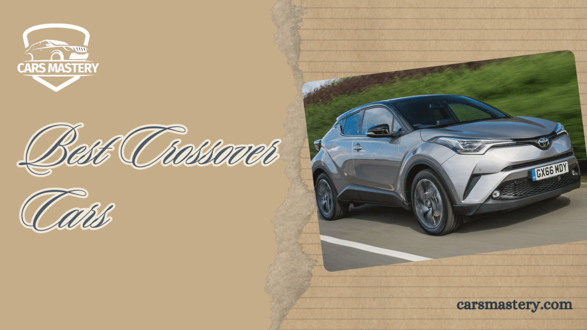 Best Crossover Cars Best Crossover Cars
