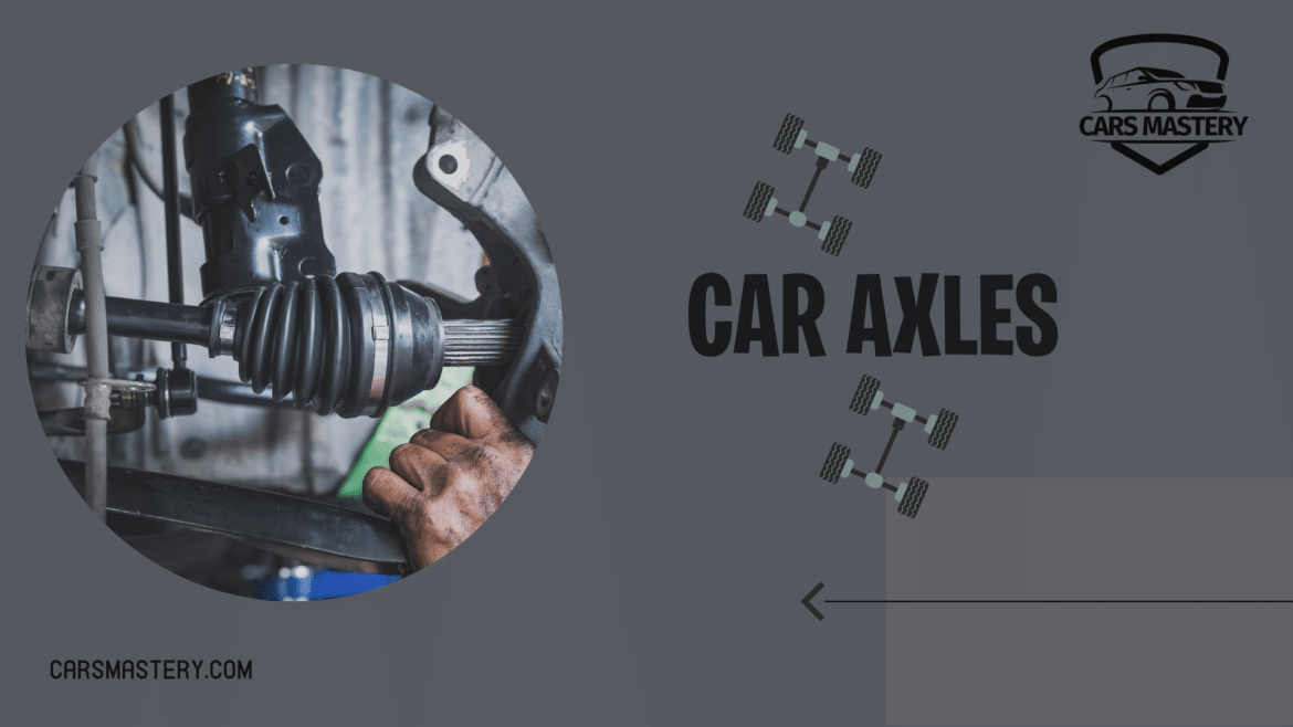 Car Axles